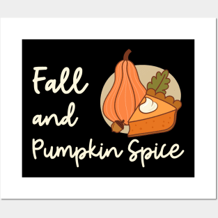 Fall and Pumpkin Spice - Autumn Season Tee shirt Posters and Art